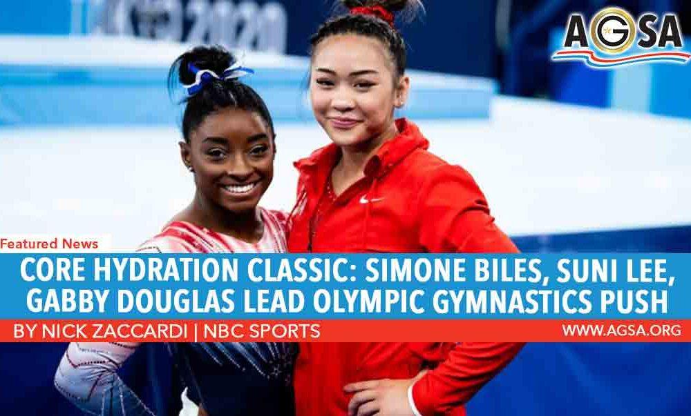 Core Hydration Classic: Simone Biles, Suni Lee, Gabby Douglas lead Olympic gymnastics push