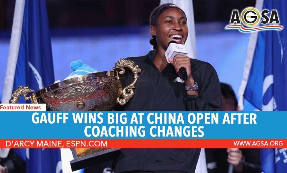 Gauff wins big at China Open after coaching changes