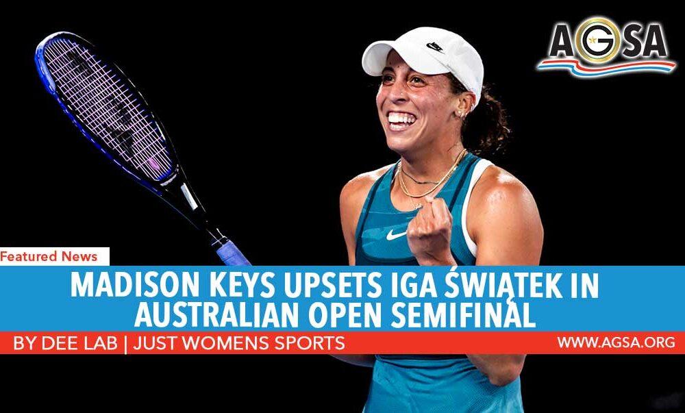 Madison Keys Upsets Iga Świątek in Australian Open Semifinal