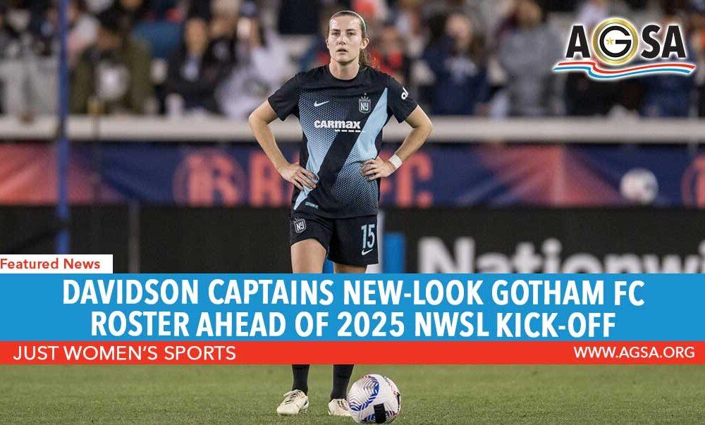 Davidson Captains New-Look Gotham FC Roster Ahead of 2025 NWSL Kick-Off