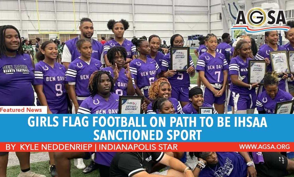 Girls Flag Football on Path to be IHSAA Sanctioned Sport