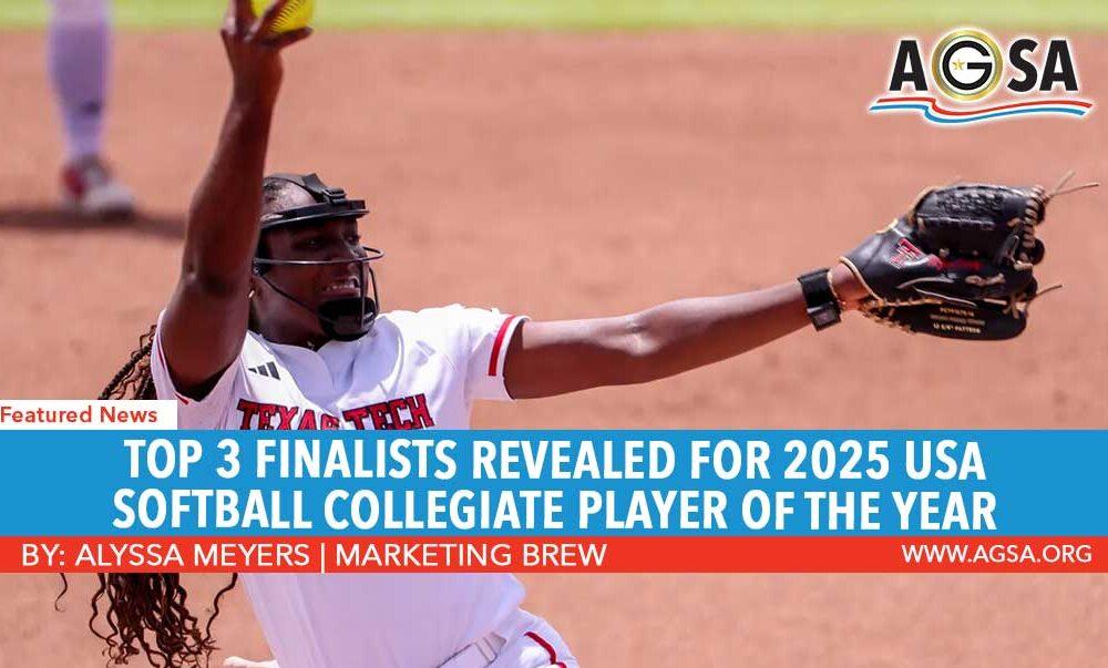 Top 3 Finalists revealed for 2025 USA Softball Collegiate Player of the Year