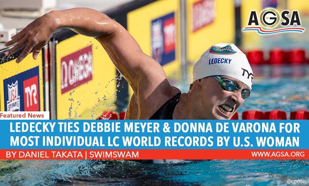 Ledecky Ties Debbie Meyer & Donna De Varona For Most Individual LC World Records By U.S. Woman