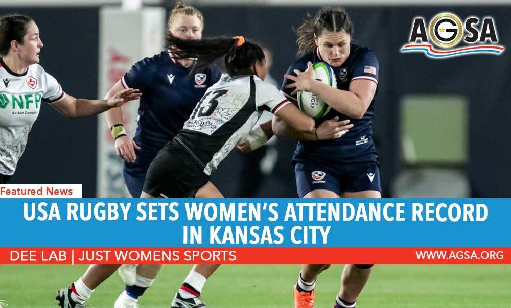 USA Rugby Sets Women’s Attendance Record in Kansas City